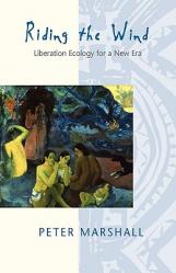  Riding the Wind: Liberation Ecology for a New Era 