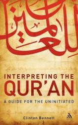  Interpreting the Qur\'an: A Guide for the Uninitiated 