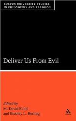  Deliver Us from Evil: Boston University Studies in Philosophy and Religion 
