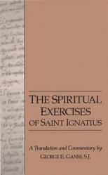  The Spiritual Exercises of Saint Ignatius 