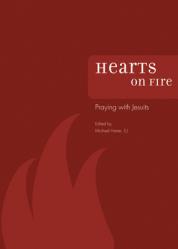  Hearts on Fire: Praying with Jesuits 