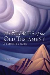  The Stories of the Old Testament 