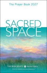  Sacred Space: The Prayer Book 2027 