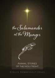  Salamander at the Manger 
