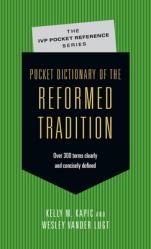  Pocket Dictionary of the Reformed Tradition 