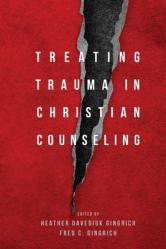  Treating Trauma in Christian Counseling 