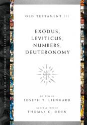  Exodus, Leviticus, Numbers, Deuteronomy: Volume 3 Volume 3 