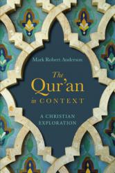  The Qur\'an in Context: A Christian Exploration 