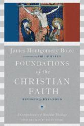  Foundations of the Christian Faith: A Comprehensive & Readable Theology 