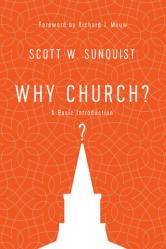  Why Church?: A Basic Introduction 