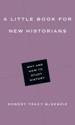  A Little Book for New Historians: Why and How to Study History 