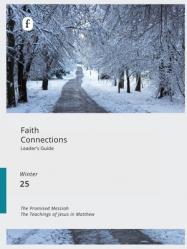  Faith Connections Adult Leader\'s Guide Winter (Dec/Jan/Feb 2025) 