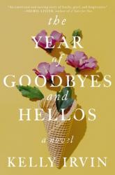  The Year of Goodbyes and Hellos 