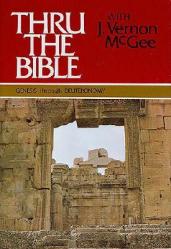  Thru the Bible Vol. 1: Genesis Through Deuteronomy: Simple Teaching of the Whole Bible 1 