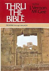  Thru the Bible Vol. 3: Proverbs Through Malachi: Simple Teaching of the Whole Bible 3 