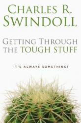  Getting Through the Tough Stuff: It\'s Always Something! 
