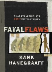  Fatal Flaws: What Evolutionists Don\'t Want You to Know 