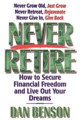  Never Retire 