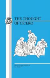  Thought of Cicero: Philosophical Selections 