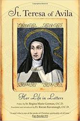  St. Teresa of Avila: Her Life in Letters 