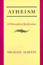  Atheism: A Philosophical Justification 