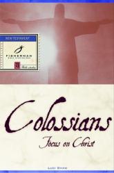  Colossians: Focus on Christ 