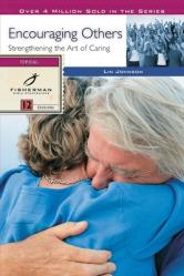  Encouraging Others: Strengthening the Art of Caring 