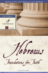  Hebrews: Foundations for Faith 