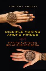  Disciple Making among Hindus: Making Authentic Relationships Grow 