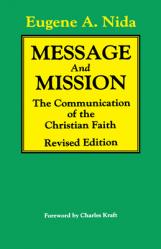  Message and Mission (Revised Edition): The Communication of the Christian Faith Revised Edition 
