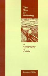  The Way of Suffering: A Geography of Crisis 
