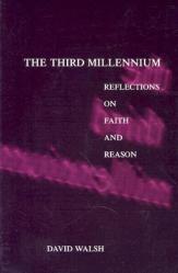  The Third Millennium: Reflections on Faith and Reason 