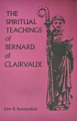  The Spiritual Teachings of Saint Bernard of Clairvaux: Volume 125 