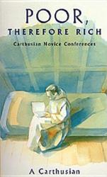  Poor Therefore Rich: Carthusian Novice Conferences 