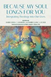  Because My Soul Longs for You: Integrating Theology into Our Lives 
