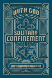  With God in Solitary Confinement 
