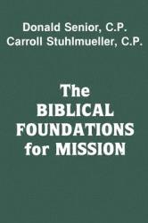  The Biblical Foundations for Mission Paperback 
