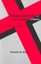  Communication Theory for Christian Witness (Revised) 