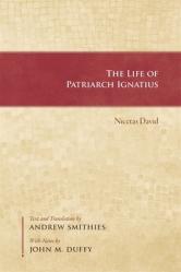  The Life of Patriarch Ignatius 