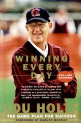  Winning Every Day: The Game Plan for Success 