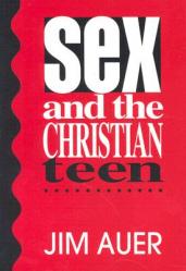  Sex and the Christian Teen 