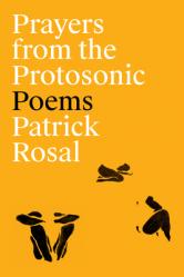  Prayers from the Photosonic: Poems 