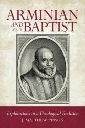  Arminian and Baptist 