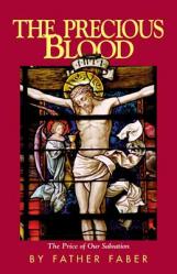  The Precious Blood: The Price of Our Salvation 