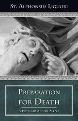  Preparation for Death: Considerations on the Eternal Maxims 