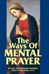  The Ways of Mental Prayer 