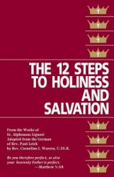  The Twelve Steps to Holiness and Salvation 