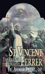  St. Vincent Ferrer: Angel of the Judgement 