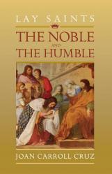  Lay Saints: Noble and Humble 