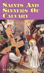  Saints and Sinners of Calvary 